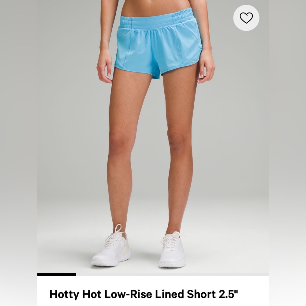 Newly Purchased Hotty Hot Low-Rise
Lined Short 2.5"